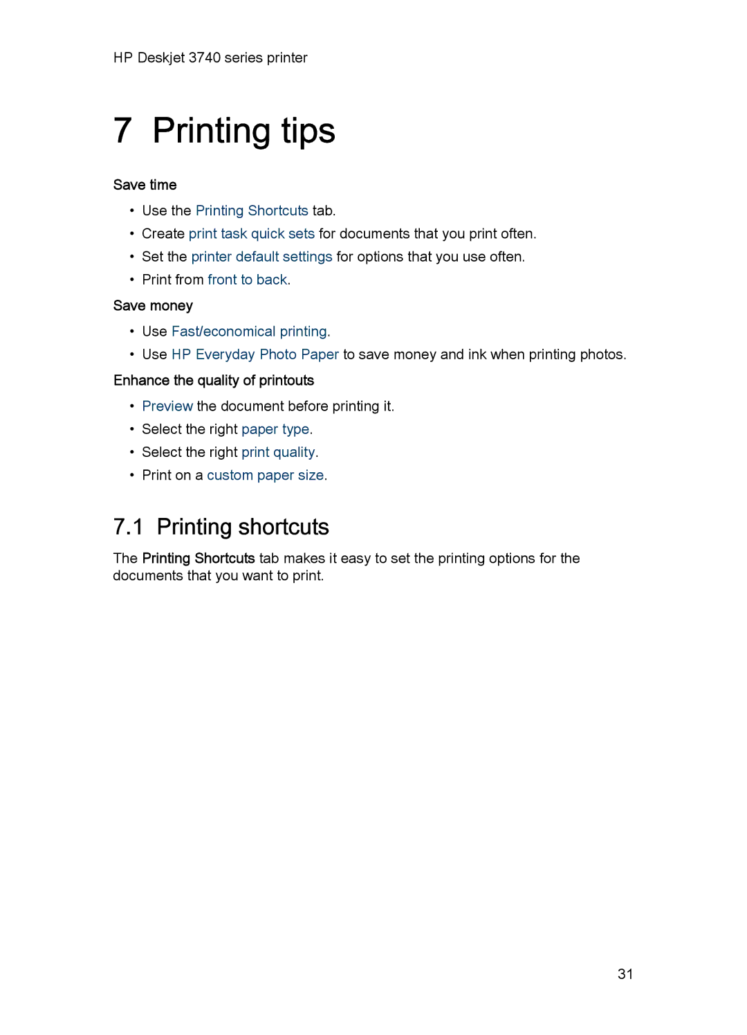 HP 3748 manual Printing tips, Printing shortcuts, Save time, Save money, Enhance the quality of printouts 