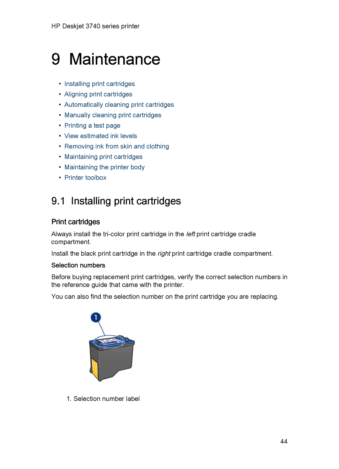 HP 3748 manual Maintenance, Installing print cartridges, Print cartridges, Selection numbers 