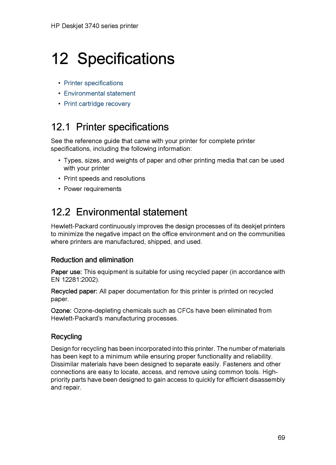 HP 3748 manual Specifications, Printer specifications, Environmental statement, Reduction and elimination, Recycling 