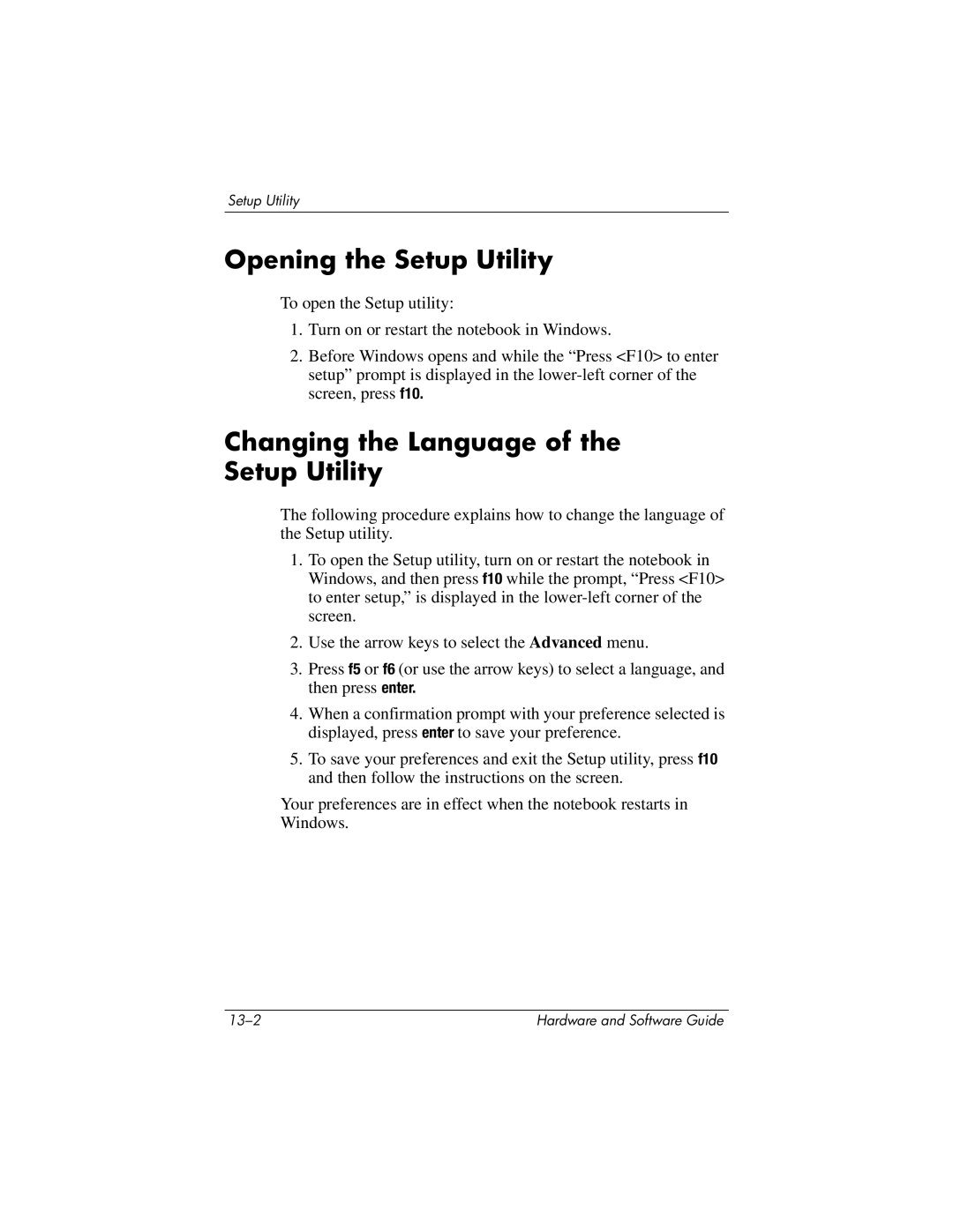 HP 375424-001 manual Opening the Setup Utility, Changing the Language of the Setup Utility 