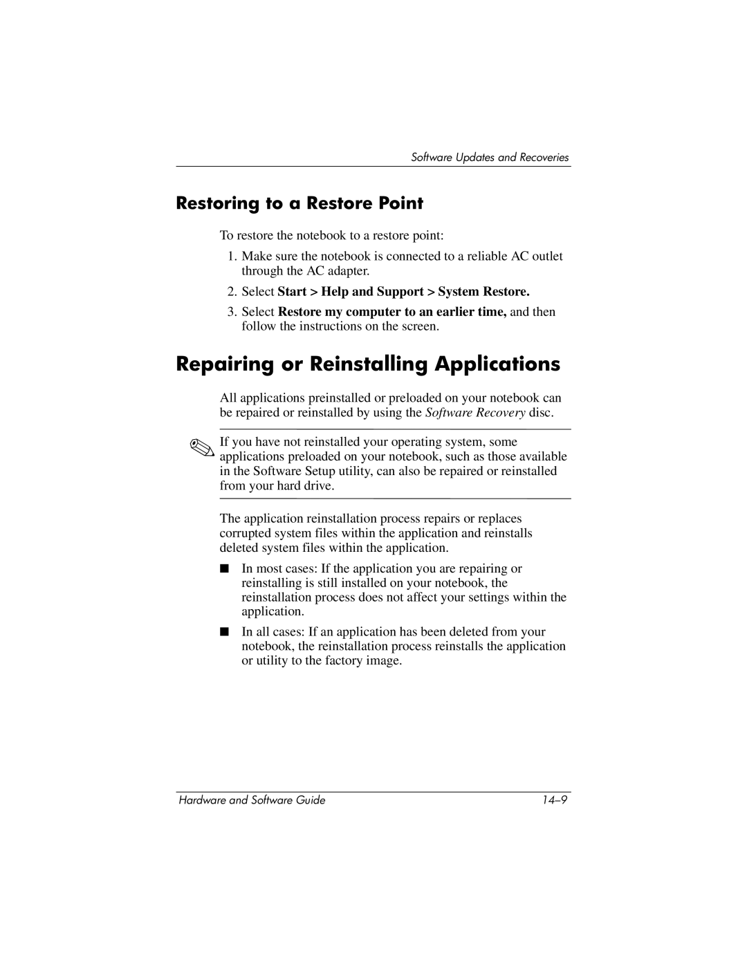 HP 375424-001 manual Repairing or Reinstalling Applications, Restoring to a Restore Point 