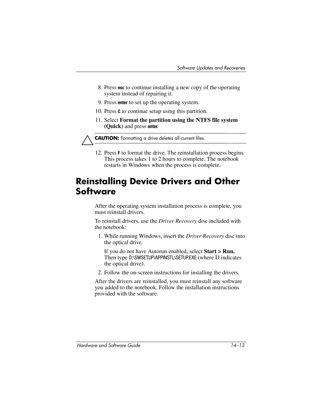 HP 375424-001 manual Reinstalling Device Drivers and Other Software 