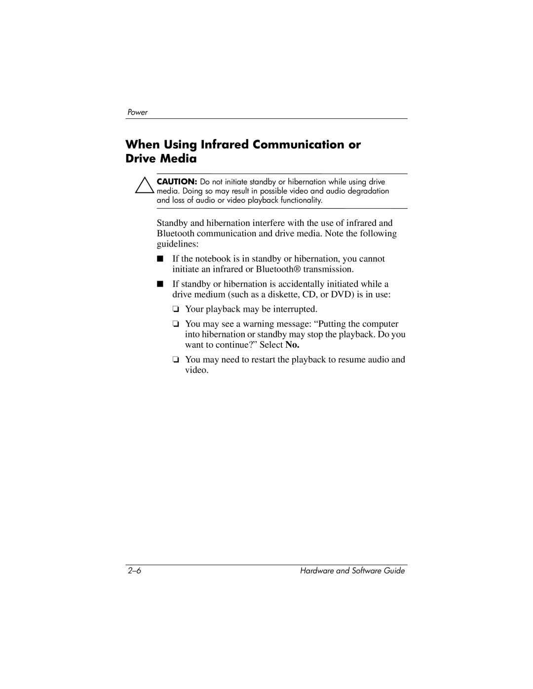 HP 375424-001 manual When Using Infrared Communication or Drive Media 