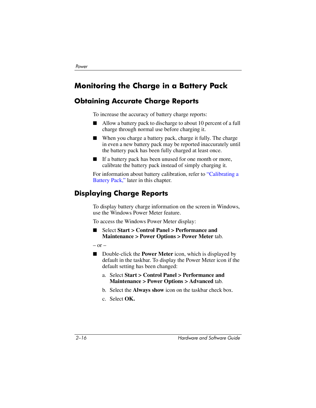 HP 375424-001 manual Monitoring the Charge in a Battery Pack, Obtaining Accurate Charge Reports, Displaying Charge Reports 