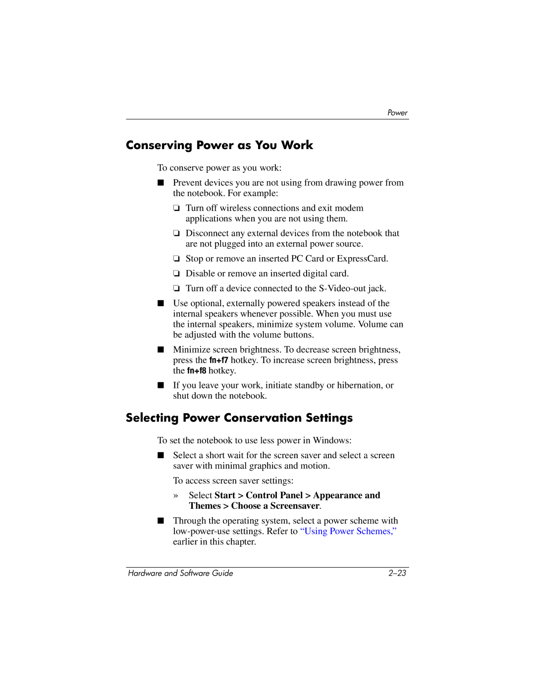 HP 375424-001 manual Conserving Power as You Work, Selecting Power Conservation Settings 