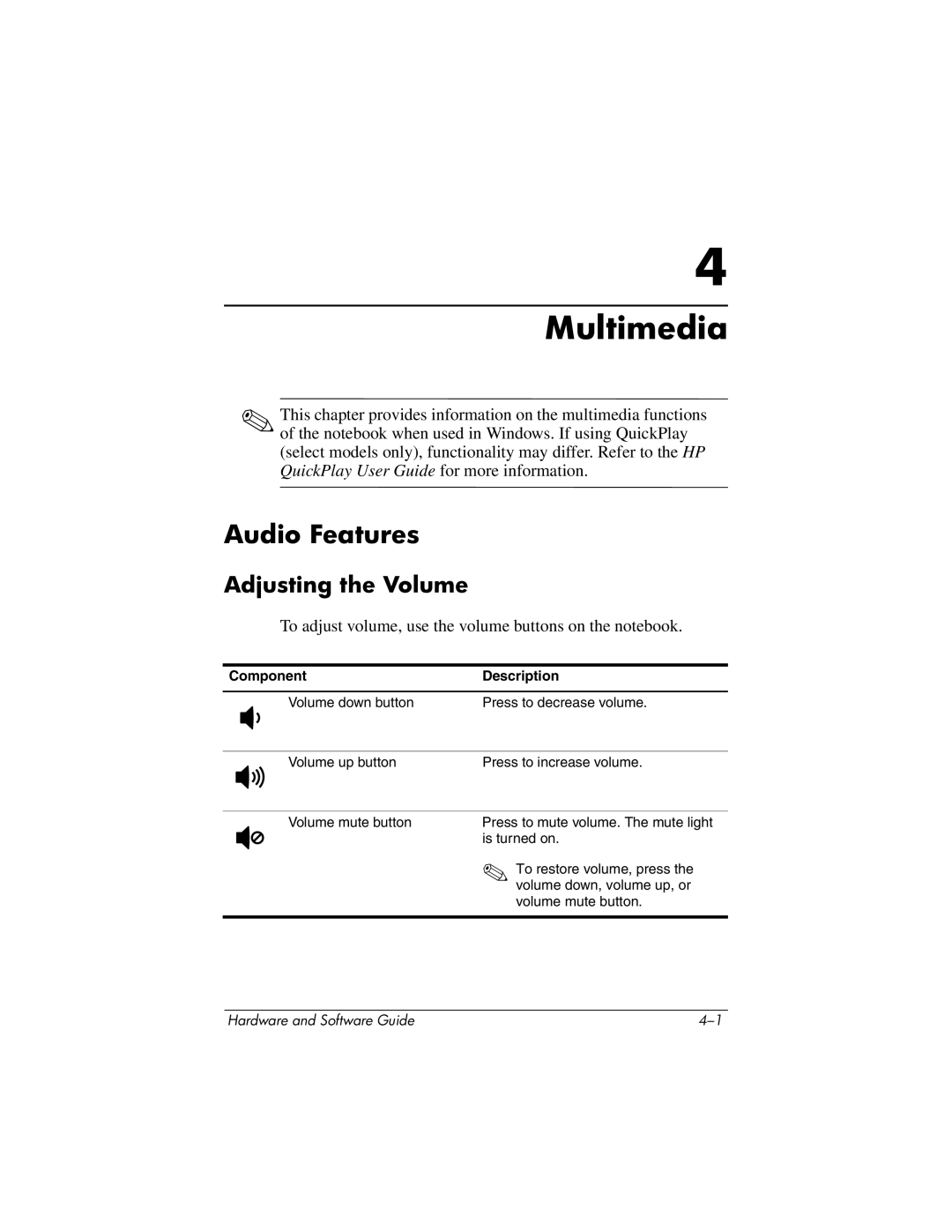 HP 375424-001 manual Multimedia, Audio Features, Adjusting the Volume 