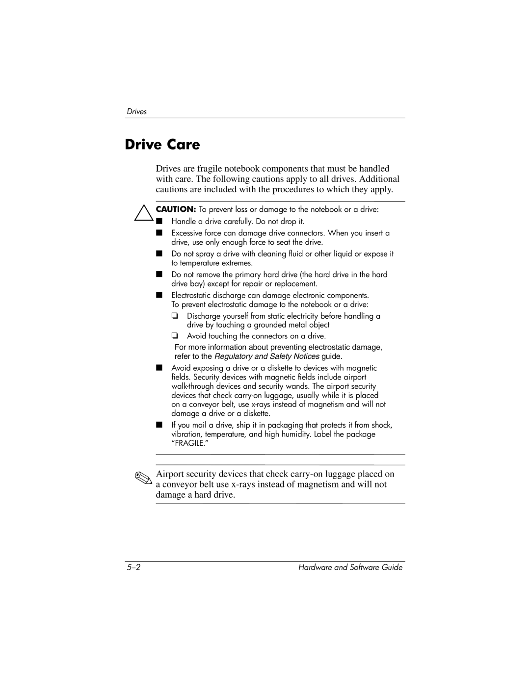 HP 375424-001 manual Drive Care, Refer to the Regulatory and Safety Notices guide 