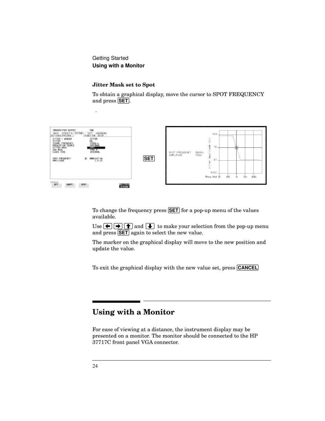 HP 37717C manual Using with a Monitor, Jitter Mask set to Spot 