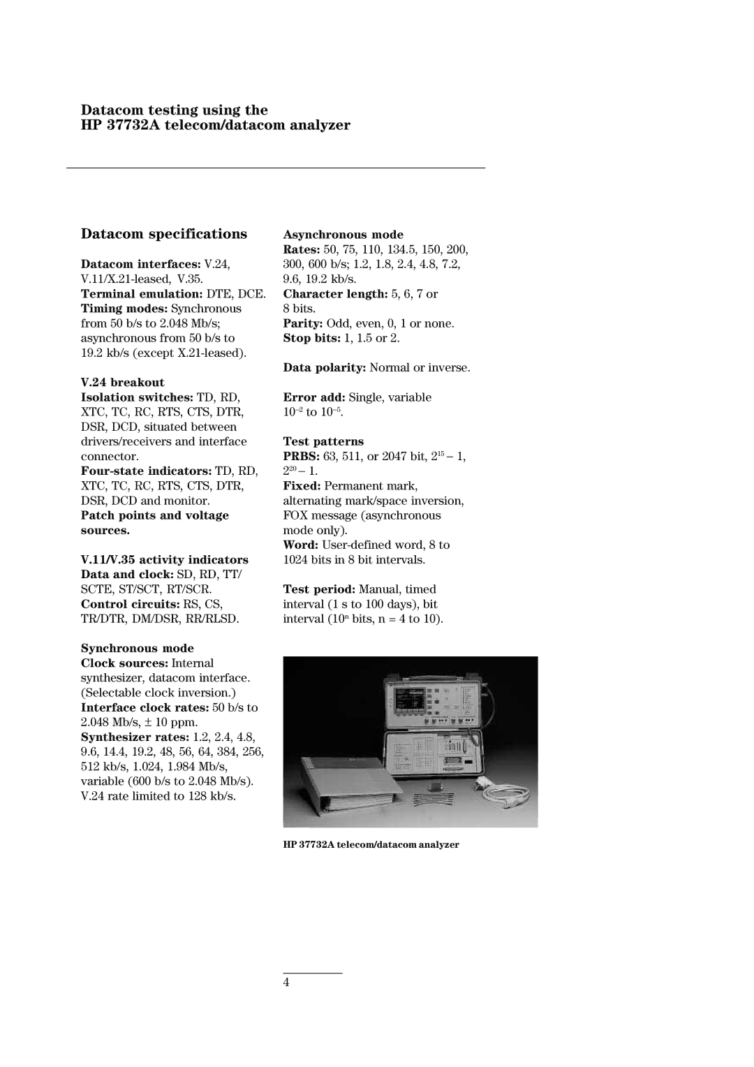 HP 37732A, 37722A manual Datacom interfaces, Terminal emulation DTE, DCE, Control circuits RS, CS, Asynchronous mode 