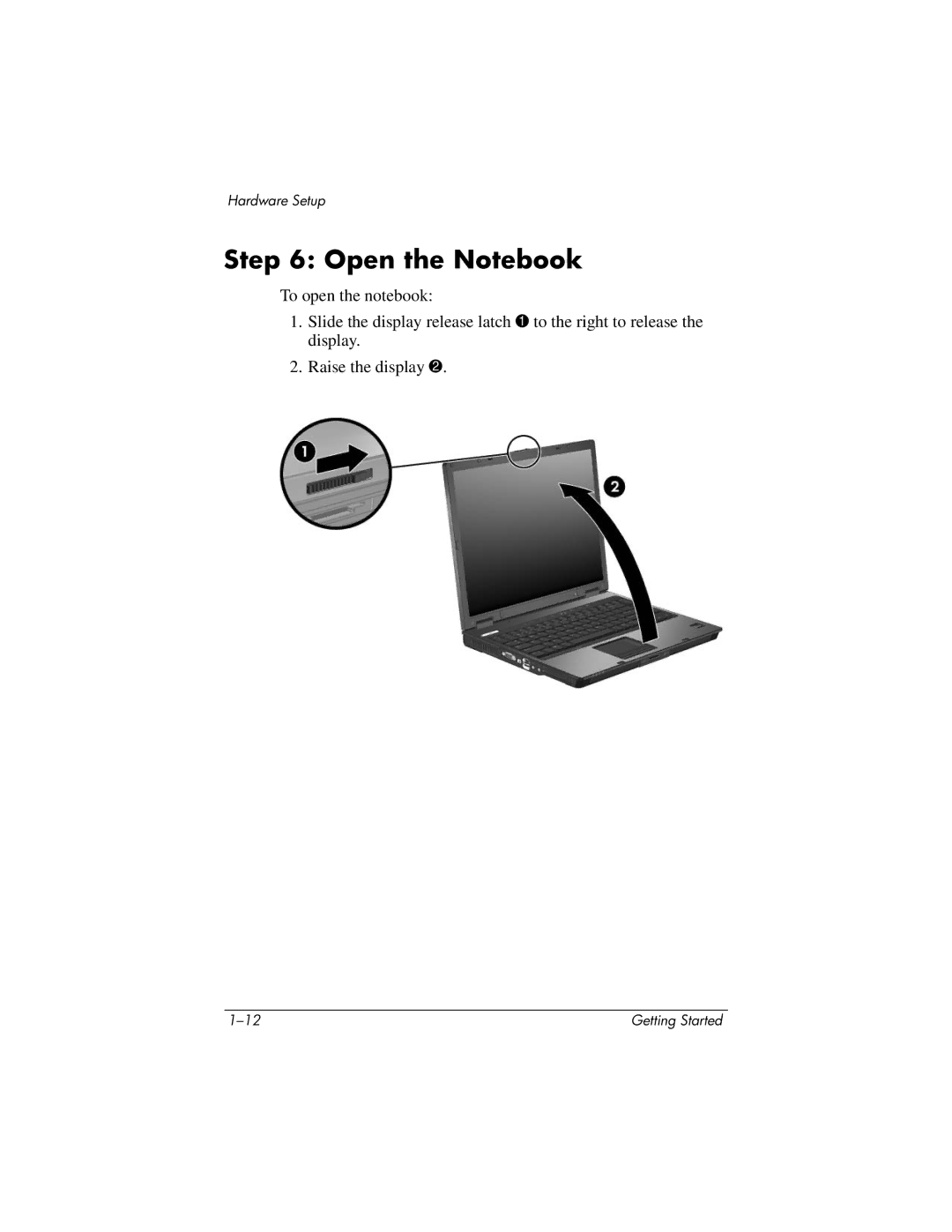 HP 377703-001 manual Open the Notebook 