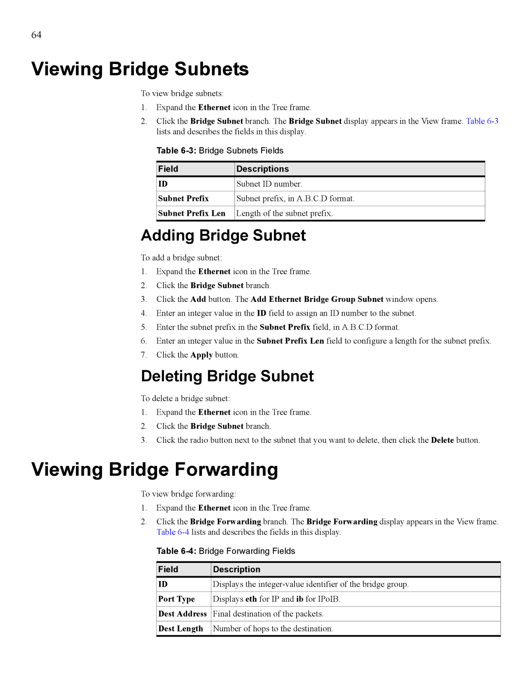 HP 377707-002 manual Viewing Bridge Subnets, Viewing Bridge Forwarding, Adding Bridge Subnet, Deleting Bridge Subnet 