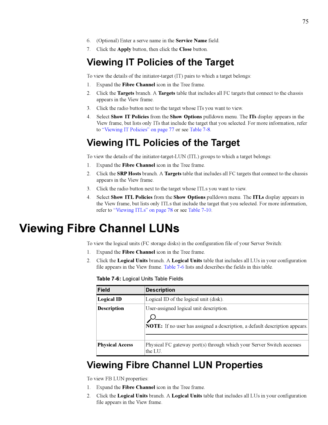 HP 377707-002 manual Viewing Fibre Channel LUNs, Viewing IT Policies of the Target, Viewing ITL Policies of the Target 