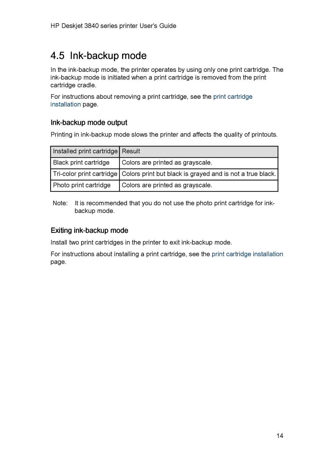 HP 3840 manual Ink-backup mode output, Exiting ink-backup mode 