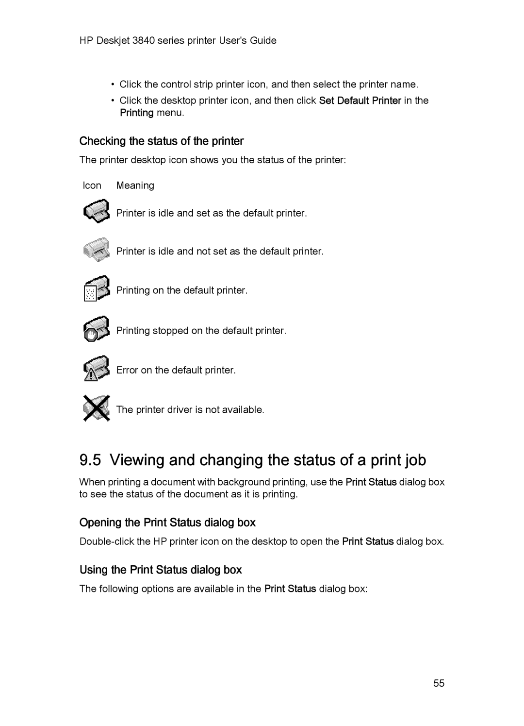 HP 3840 manual Viewing and changing the status of a print job, Checking the status of the printer 