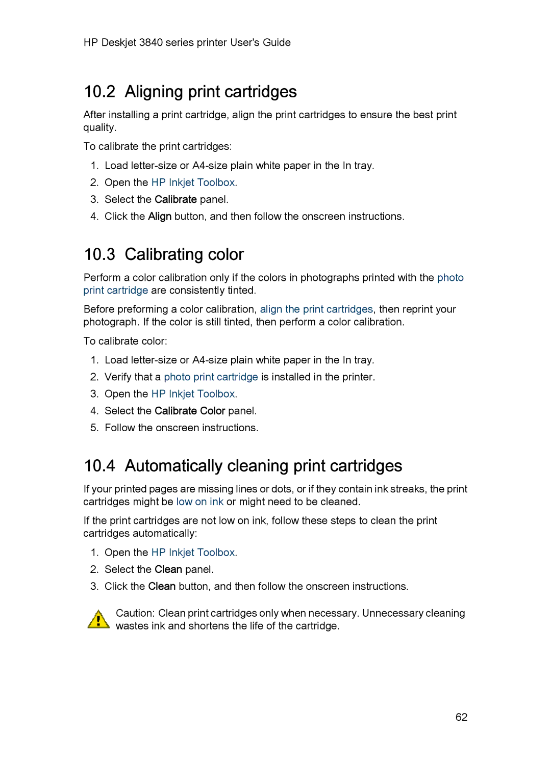 HP 3840 manual Aligning print cartridges, Calibrating color, Automatically cleaning print cartridges 