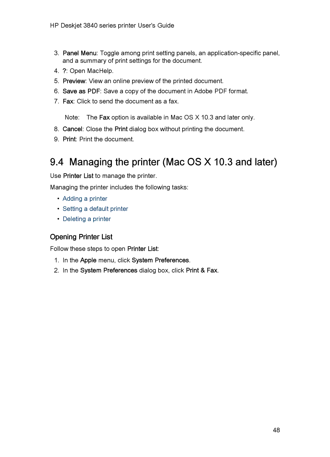 HP 3840 manual Managing the printer Mac OS X 10.3 and later, Opening Printer List 