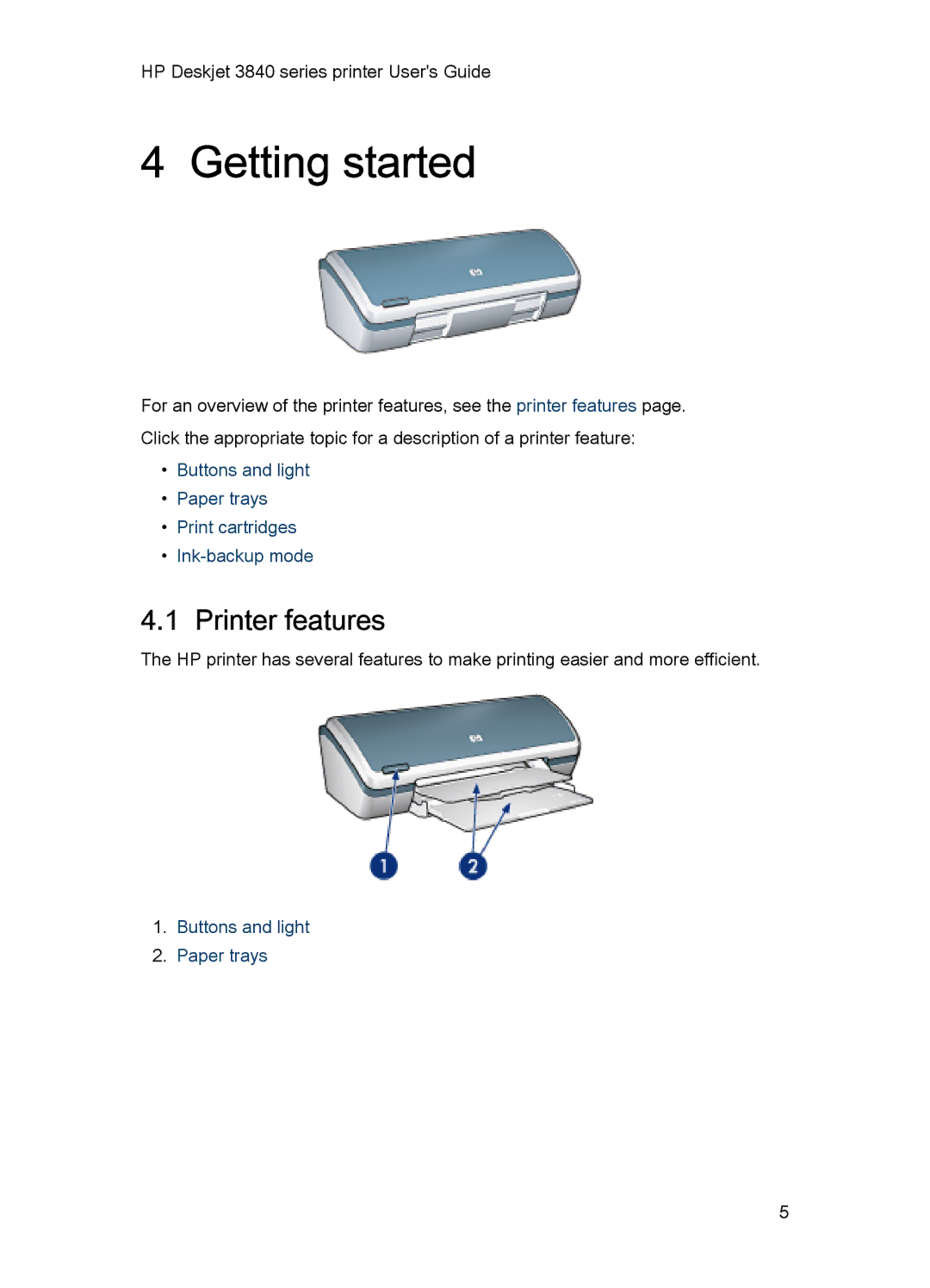 HP 3840 manual Getting started, Printer features 