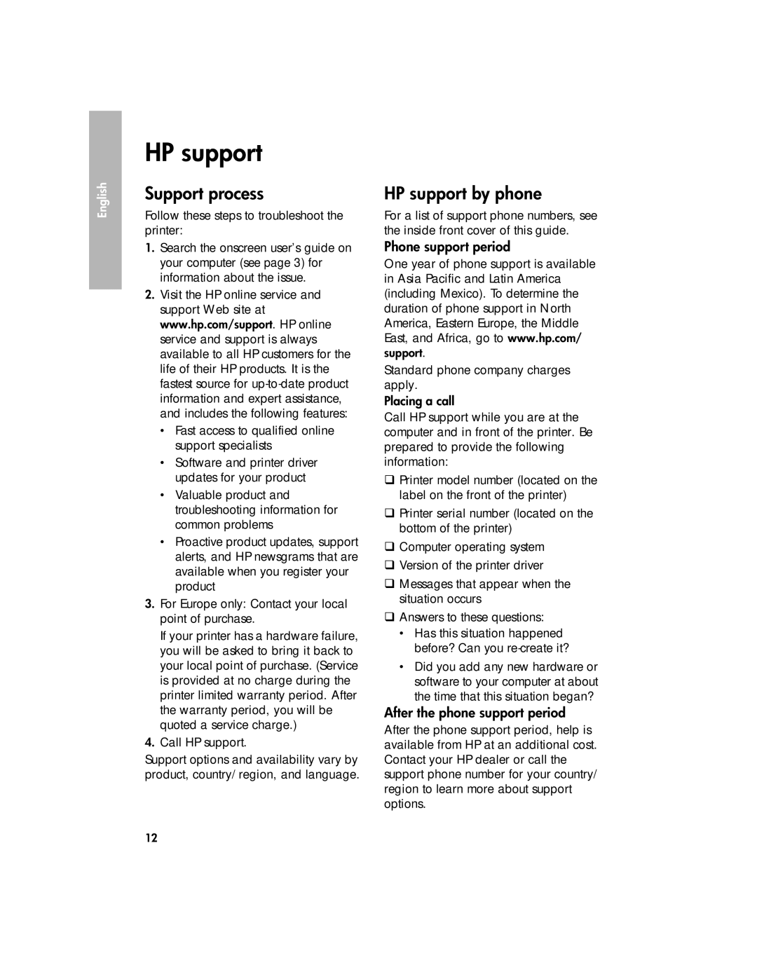 HP 3900 manual Support process, HP support by phone, Phone support period, After the phone support period 