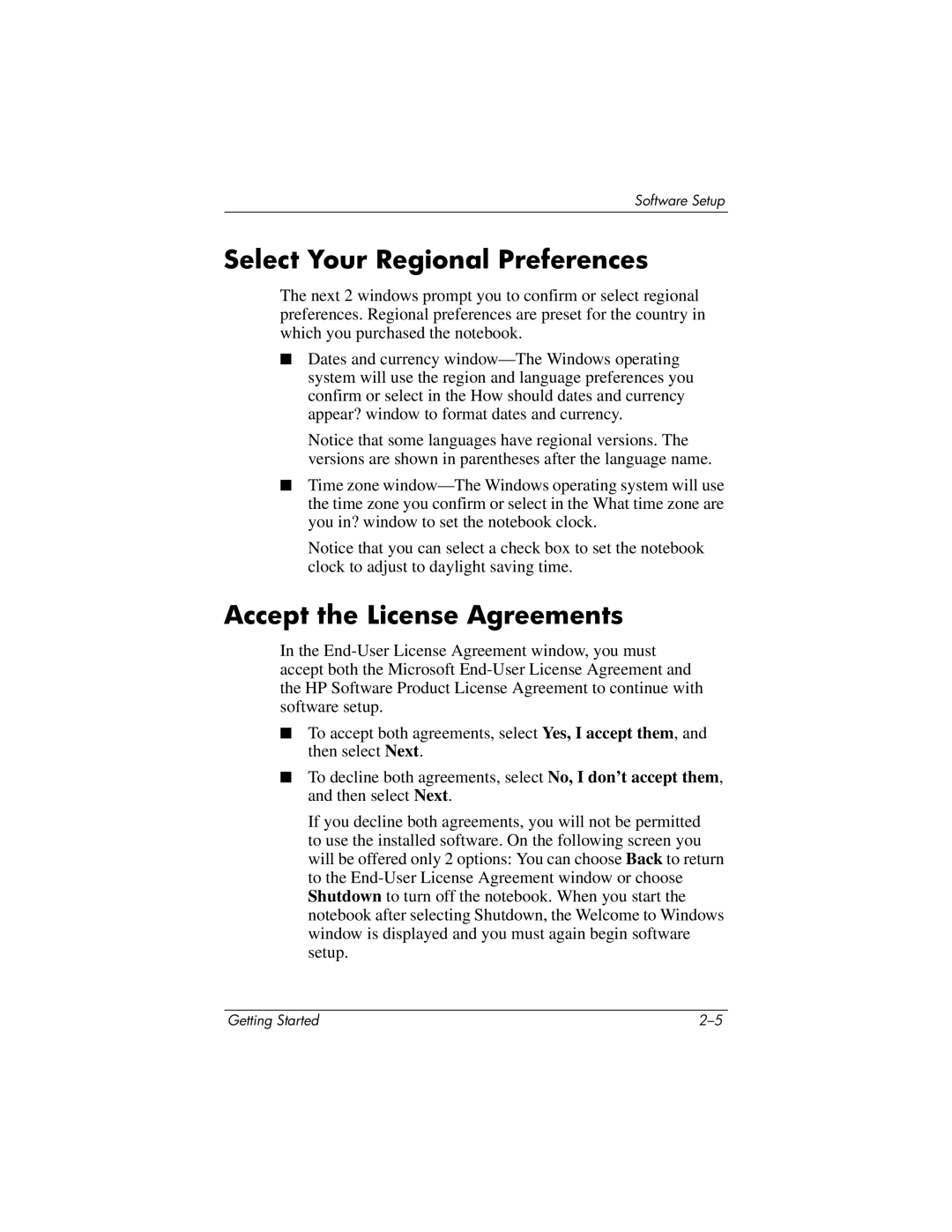 HP 393685-002 manual Select Your Regional Preferences, Accept the License Agreements 