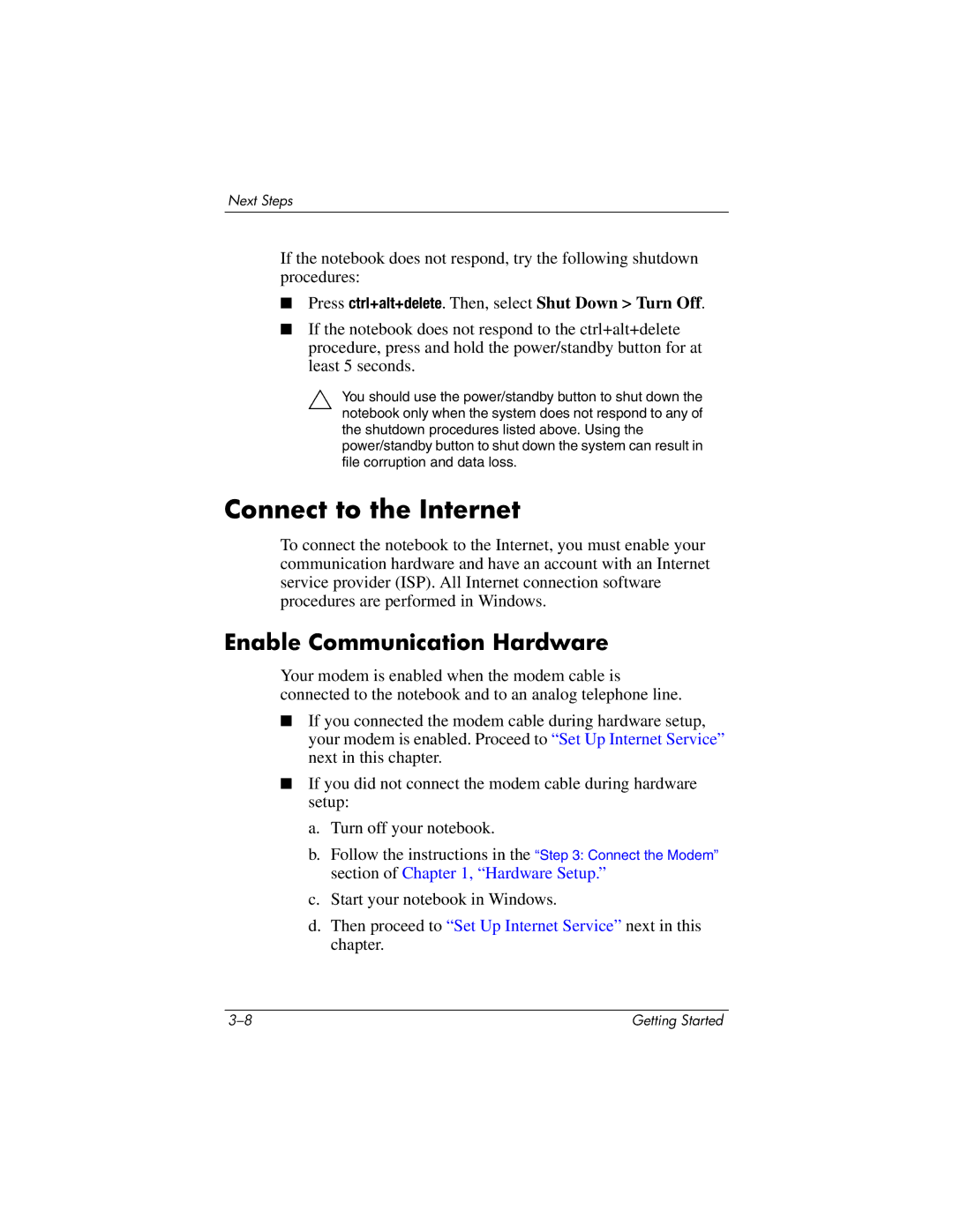 HP 393685-002 manual Connect to the Internet, Enable Communication Hardware 