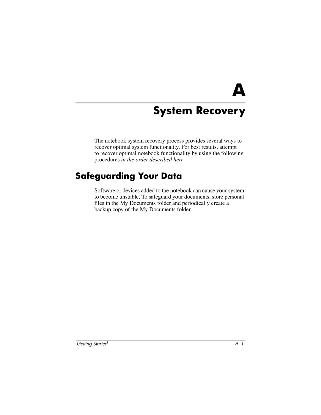 HP 393685-002 manual System Recovery, Safeguarding Your Data 