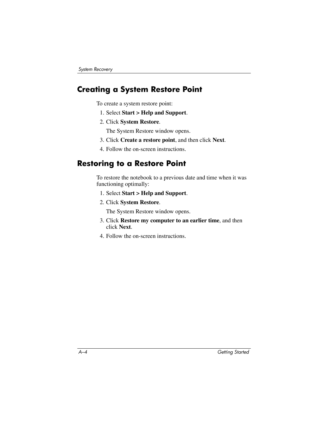 HP 393685-002 manual Creating a System Restore Point, Restoring to a Restore Point 