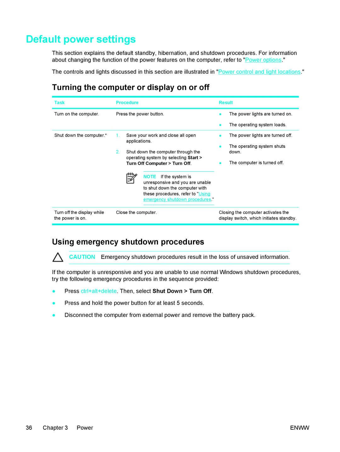 HP 397381-001 manual Default power settings, Turning the computer or display on or off, Using emergency shutdown procedures 