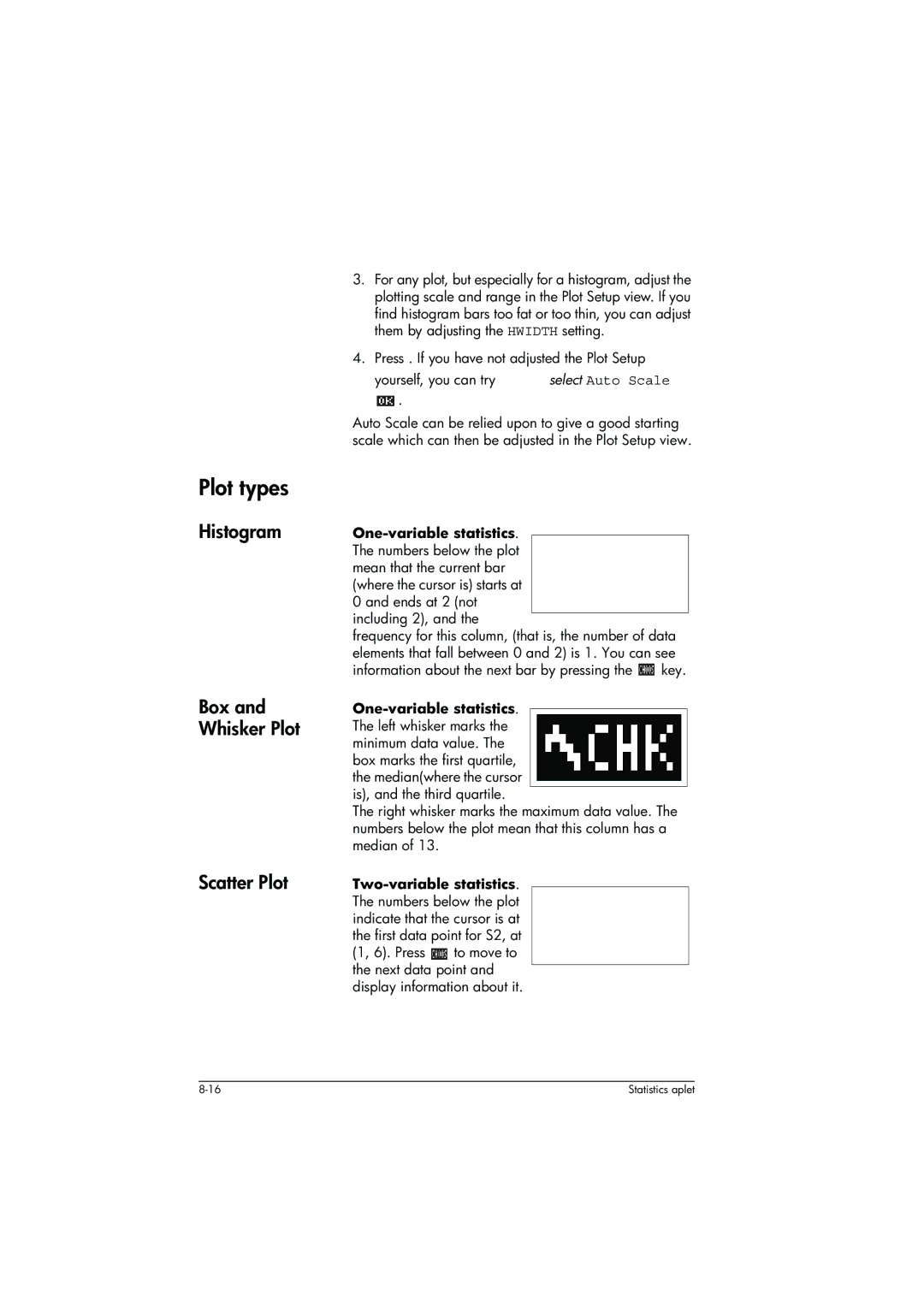 HP 39g+ Graphing manual Plot types, Histogram Box and Whisker Plot Scatter Plot 