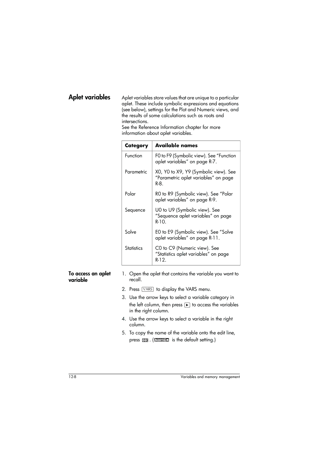 HP 39g+ Graphing manual To access an aplet, Variable, Aplet variables on page R-7, X0, Y0 to X9, Y9 Symbolic view. See 