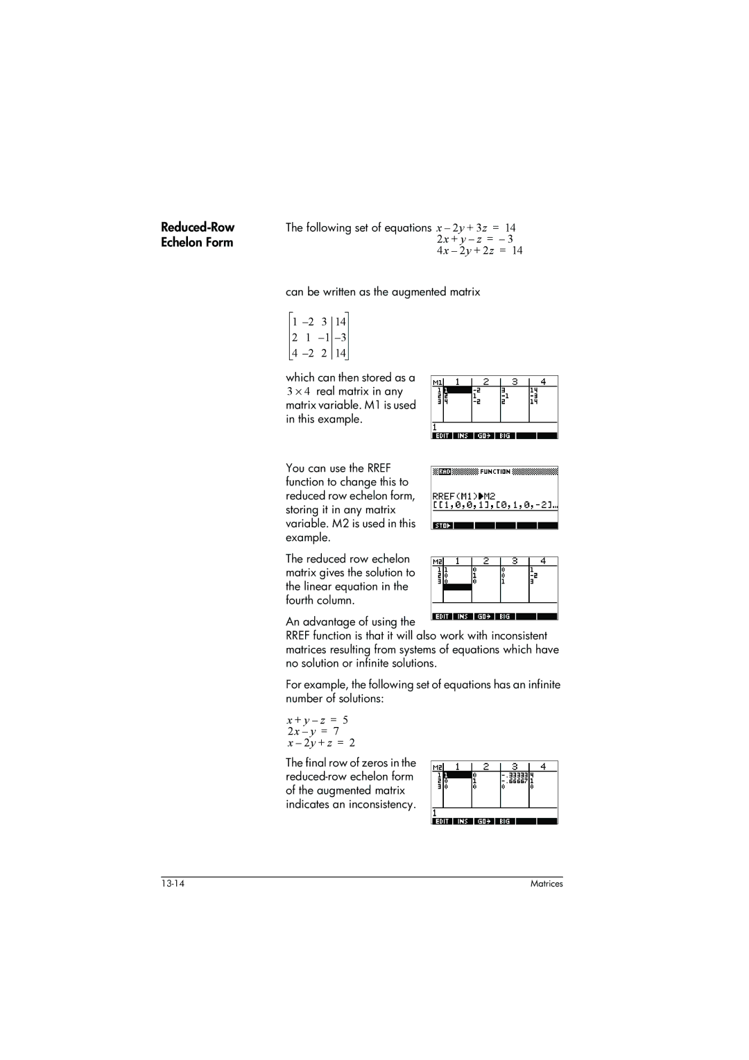 HP 39g+ Graphing manual Reduced-Row Echelon Form, Following set of equations x 2y + 3z = 14 2x + y z = 