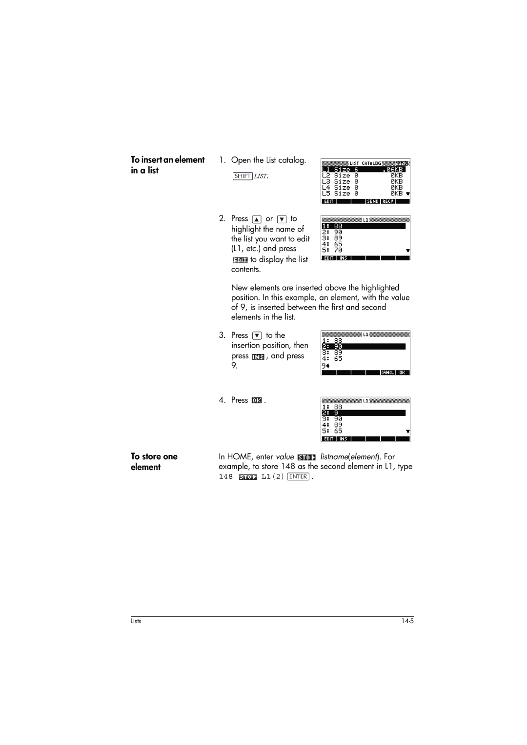 HP 39g+ Graphing manual A list, To insert an element 1. Open the List catalog, Press , and press, 148 L12 