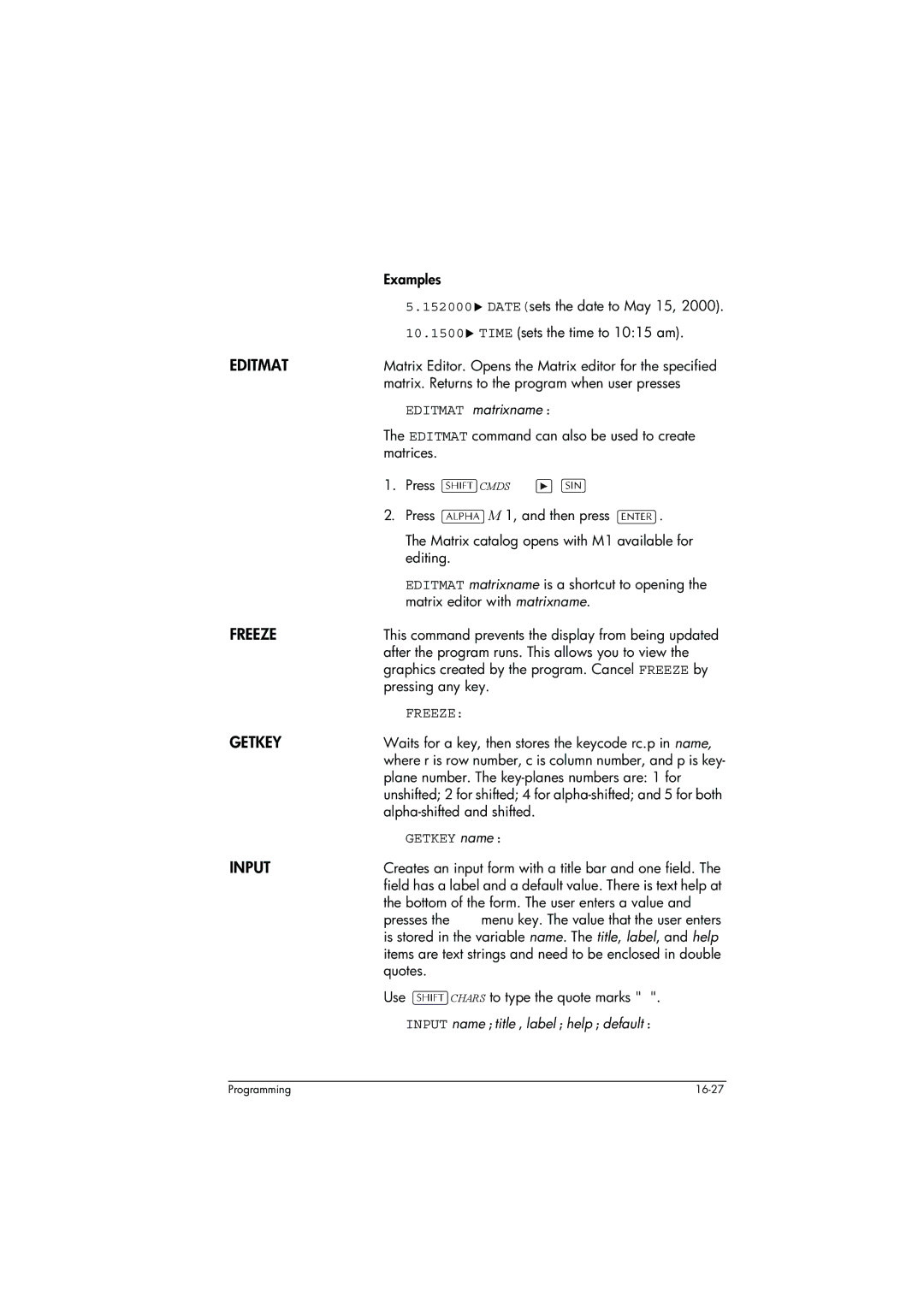 HP 39g+ Graphing manual Editmat matrixname, Getkey name, Input nametitle,labelhelpdefault 