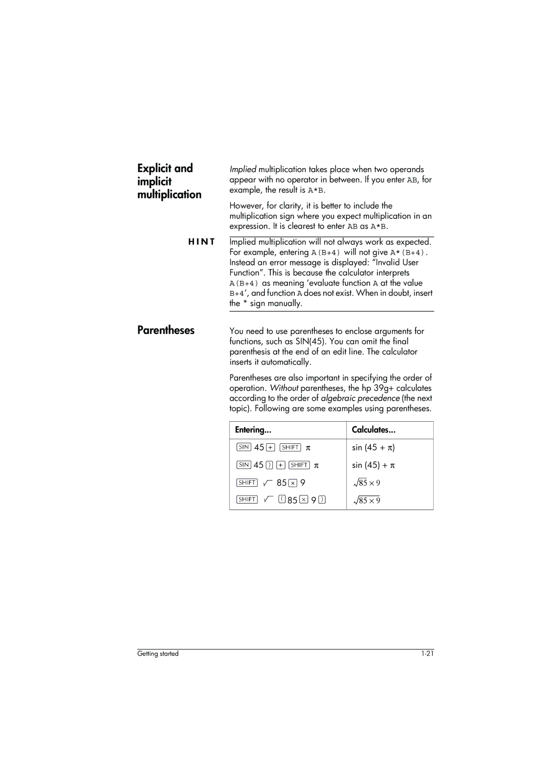 HP 39g+ Graphing manual Explicit and implicit multiplication, Parentheses, Entering Calculates Sin 45 + π 