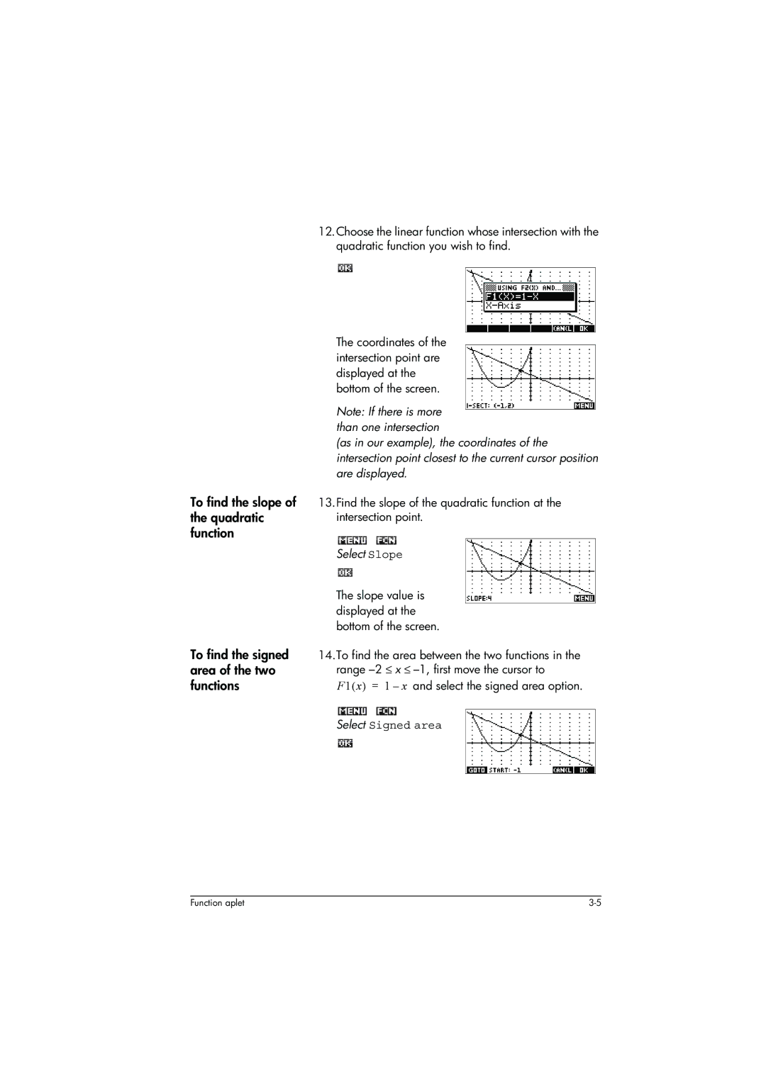 HP 39g+ Graphing manual Select Slope, Select Signed area 