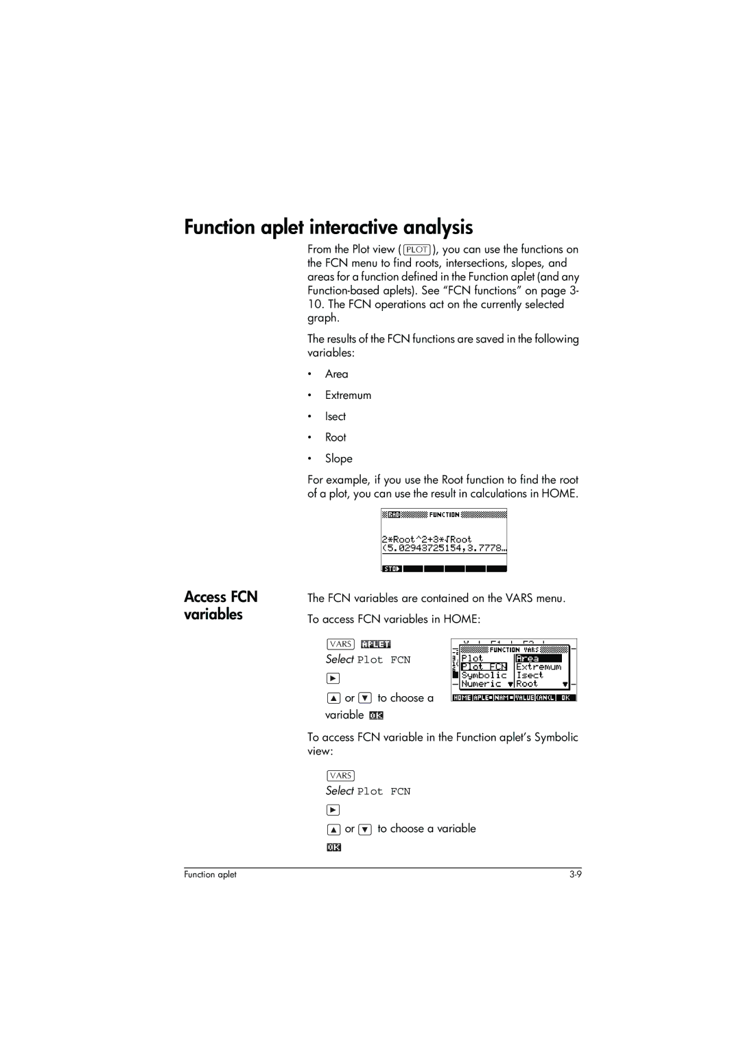 HP 39g+ Graphing manual Function aplet interactive analysis, Select Plot FCN, Or to choose a variable 