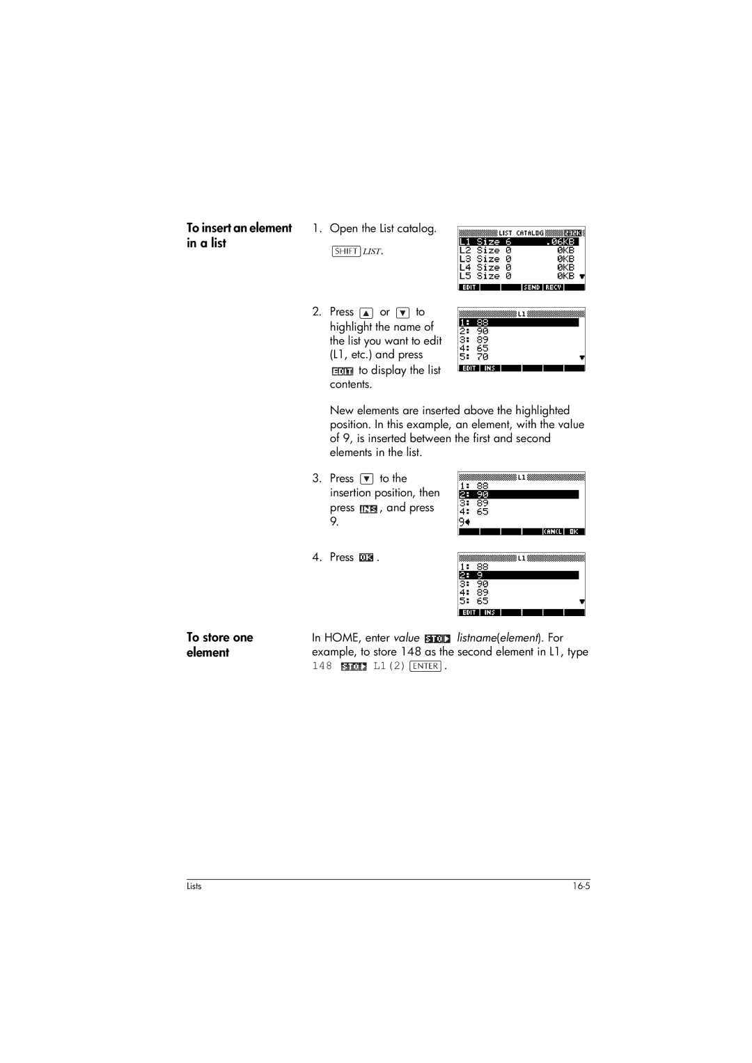 HP 39gs Graphing manual A list, To insert an element 1. Open the List catalog, Press , and press, 148 L12 