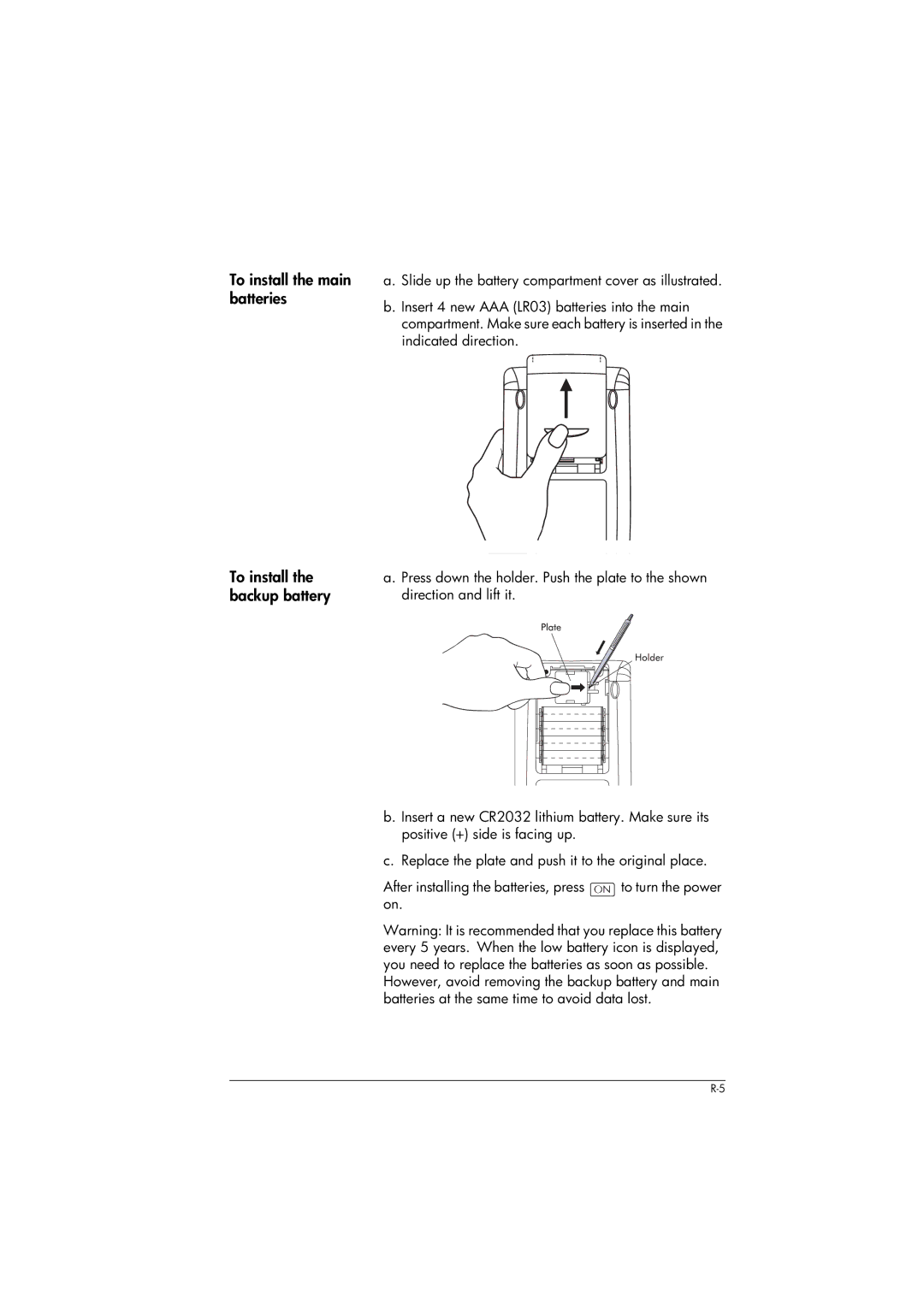 HP 39gs Graphing manual To install the main batteries To install the backup battery 