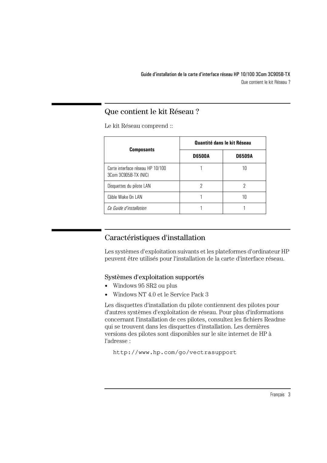 HP 3C905B-TX manual Que contient le kit Réseau ?, Caractéristiques dinstallation, Systèmes dexploitation supportés 