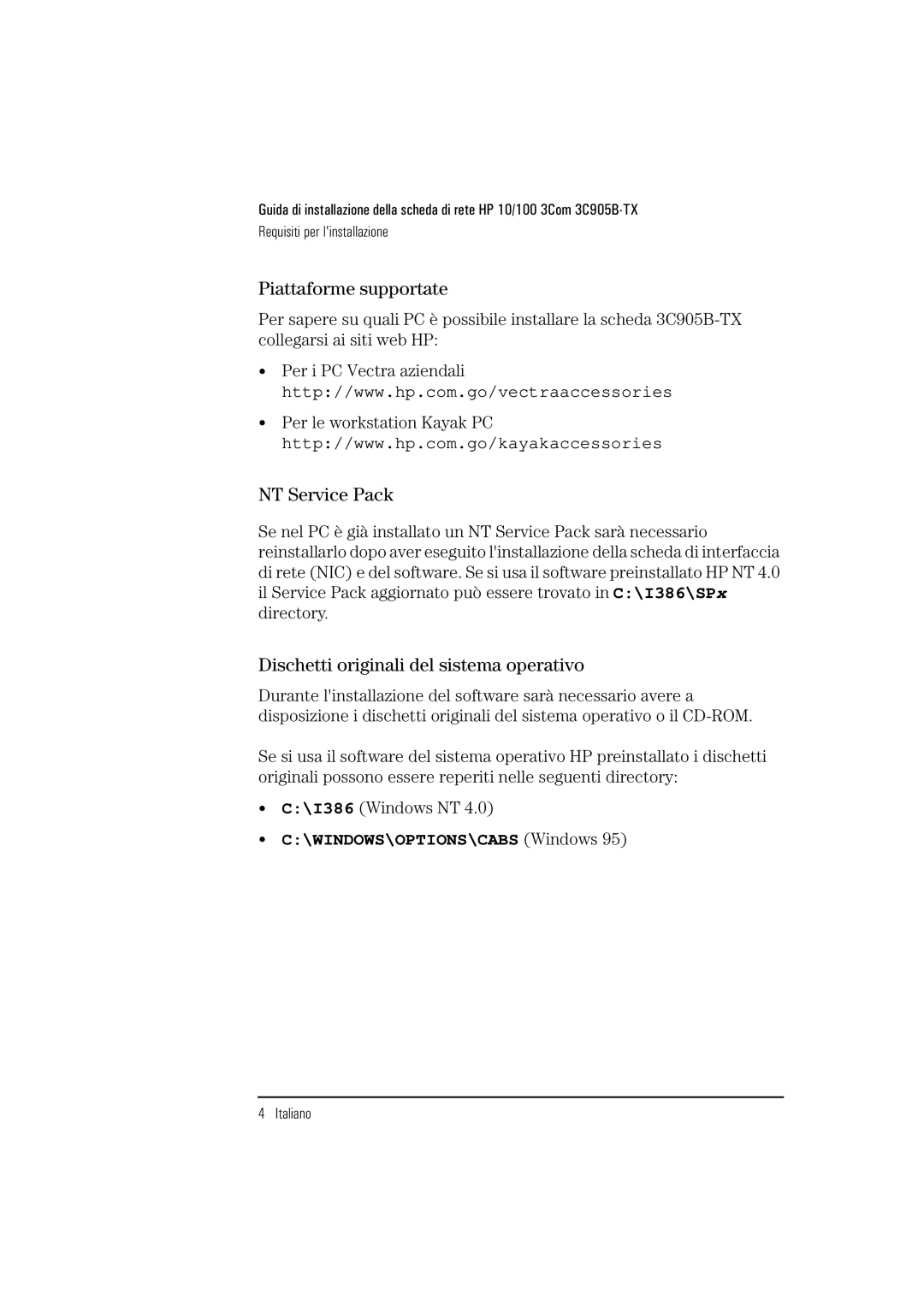 HP 3C905B-TX manual Piattaforme supportate, Dischetti originali del sistema operativo 