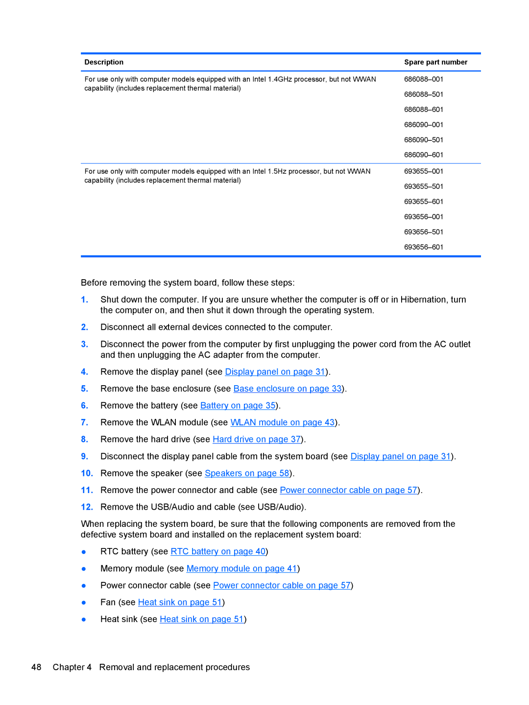 HP 4 B5T04UA, 4 B5T03UA manual Removal and replacement procedures 