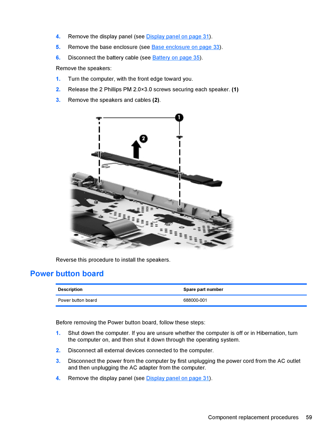 HP 4 B5T03UA, 4 B5T04UA manual Description Spare part number Power button board 688000-001 