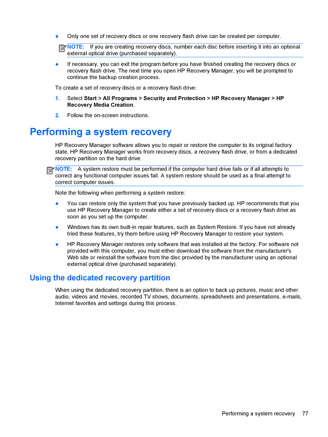 HP 4 B5T03UA, 4 B5T04UA manual Performing a system recovery, Using the dedicated recovery partition 