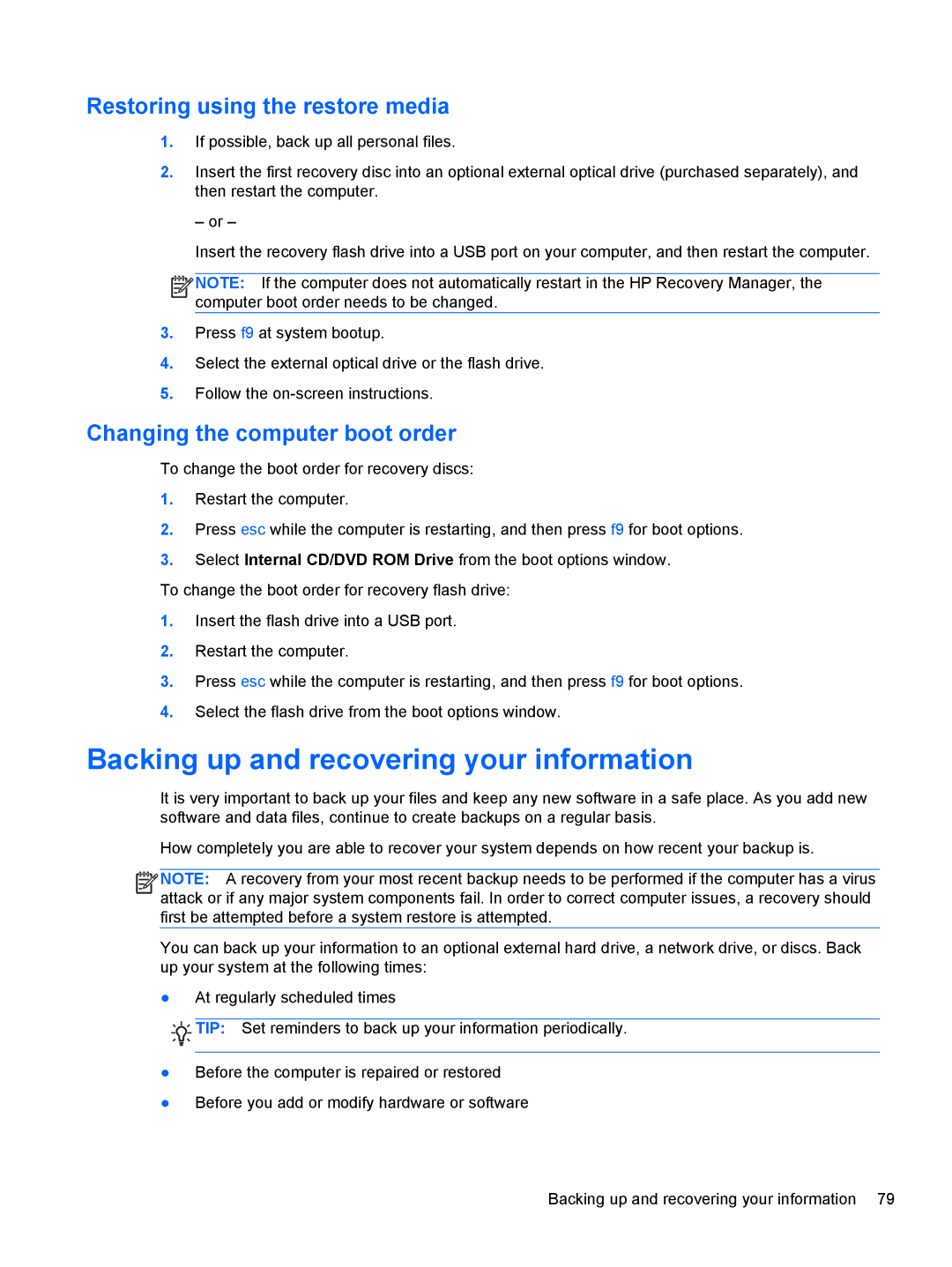 HP 4 B5T03UA, 4 B5T04UA manual Backing up and recovering your information, Restoring using the restore media 