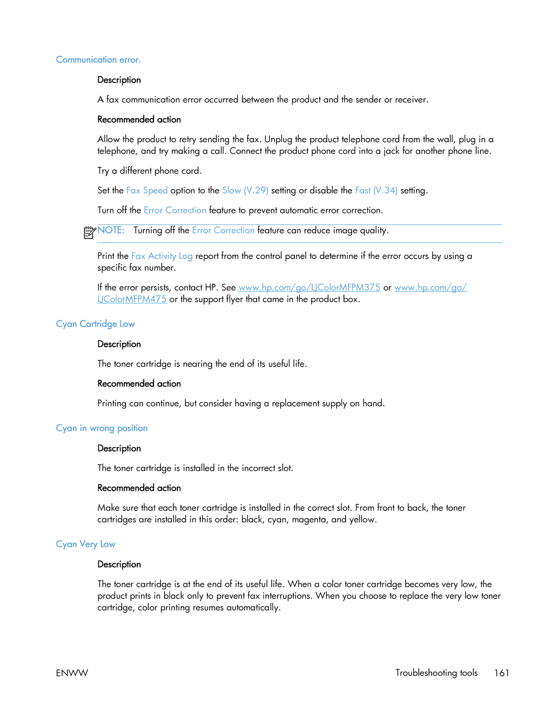 HP 400 manual Communication error, Cyan Cartridge Low, Cyan in wrong position, Cyan Very Low 