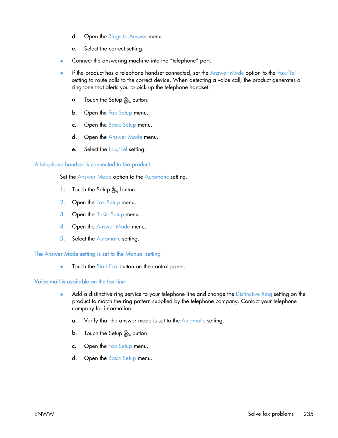 HP 400 manual Telephone handset is connected to the product, Answer Mode setting is set to the Manual setting 