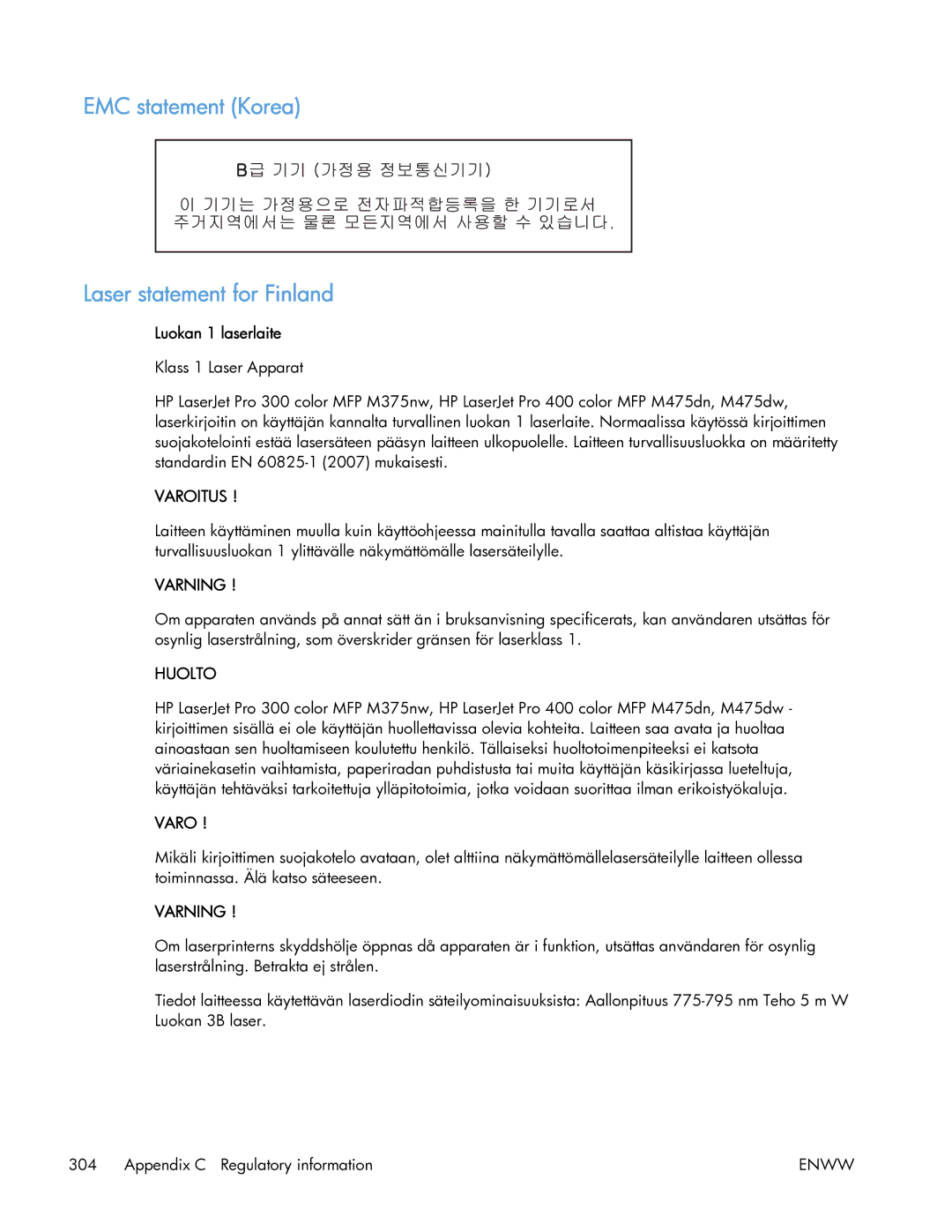 HP 400 manual EMC statement Korea Laser statement for Finland, Luokan 1 laserlaite 