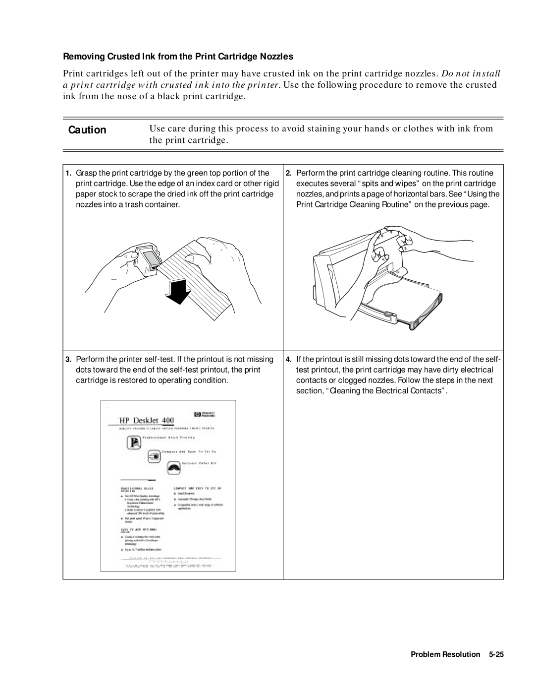 HP 400 manual Removing Crusted Ink from the Print Cartridge Nozzles 