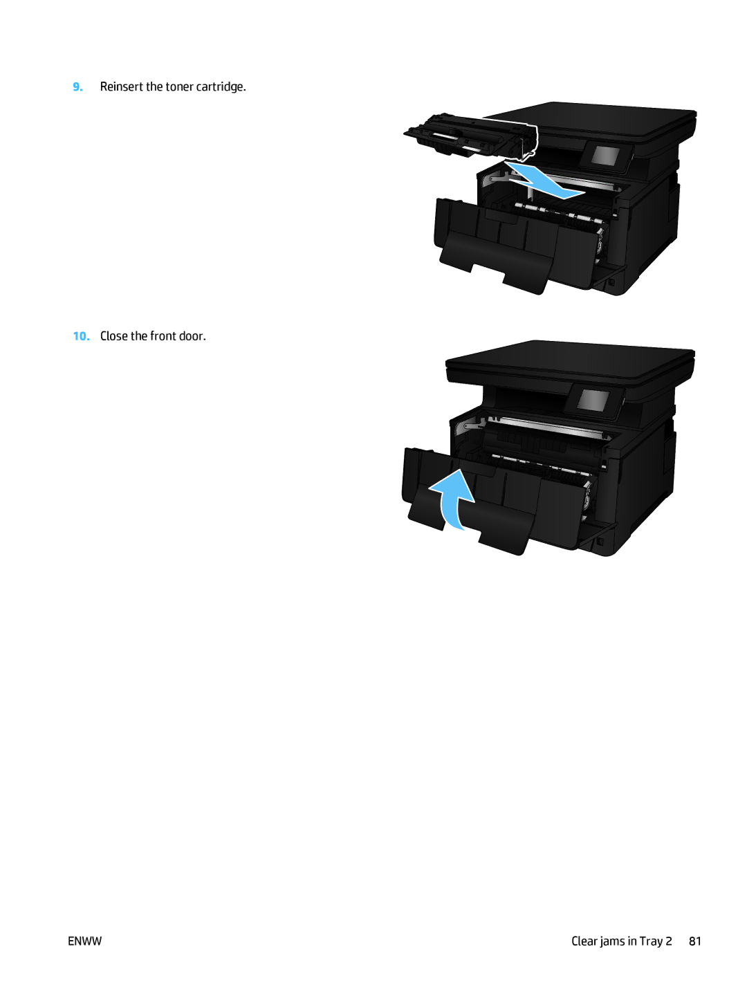 HP 400 manual Reinsert the toner cartridge Close the front door 