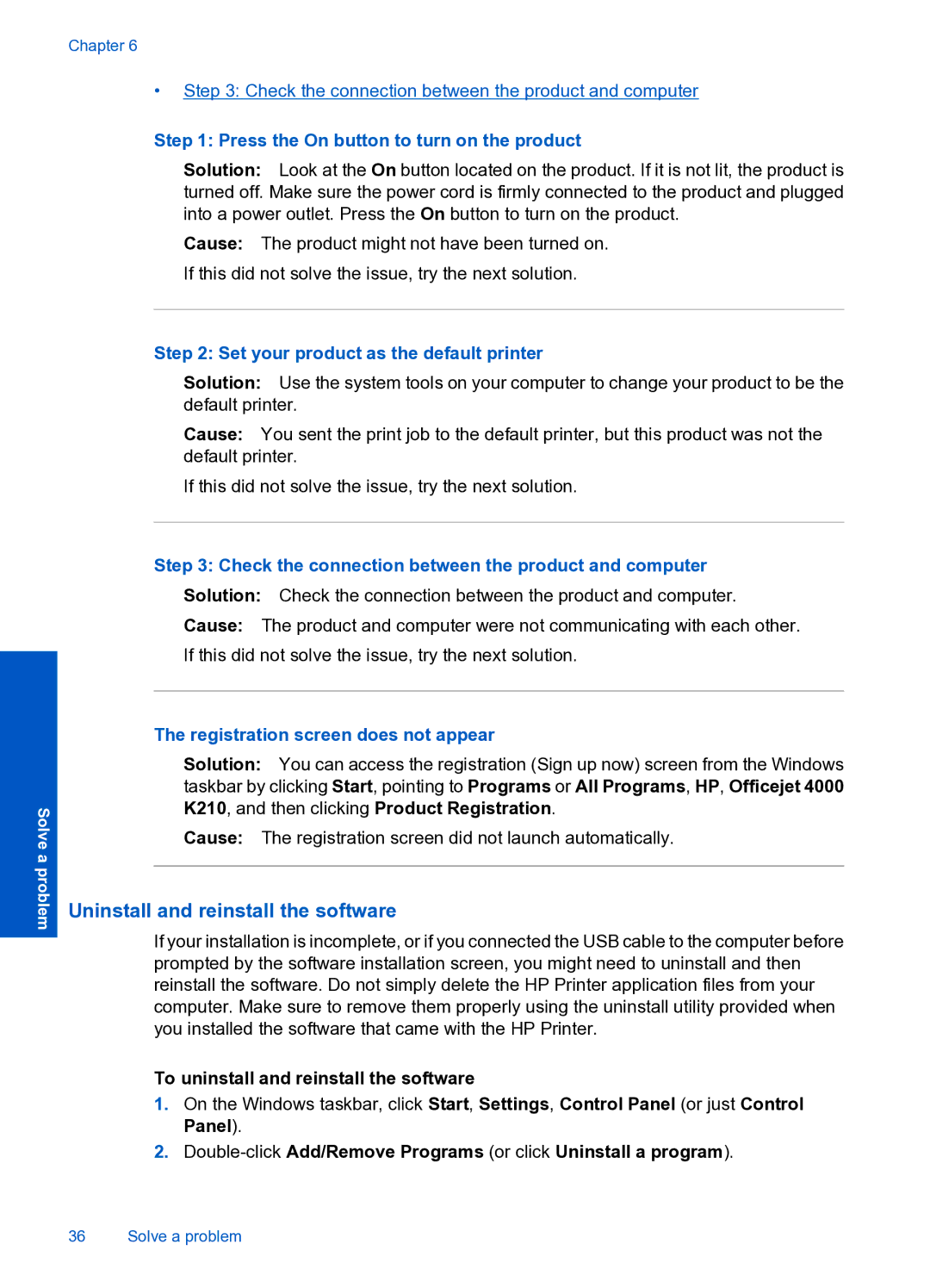 HP 4000 K210 manual Uninstall and reinstall the software, Press the On button to turn on the product 