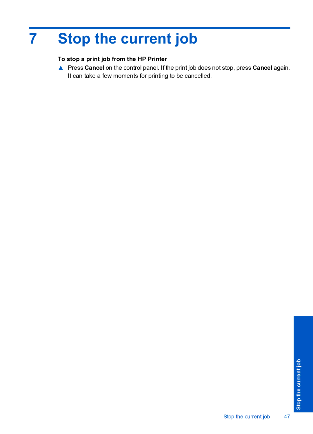 HP 4000 K210 manual Stop the current job, To stop a print job from the HP Printer 